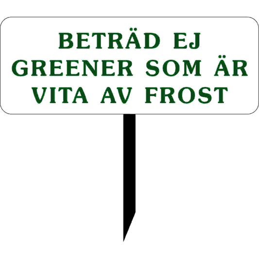 Golfskilt art 15, Spil ikke på frosne greens.