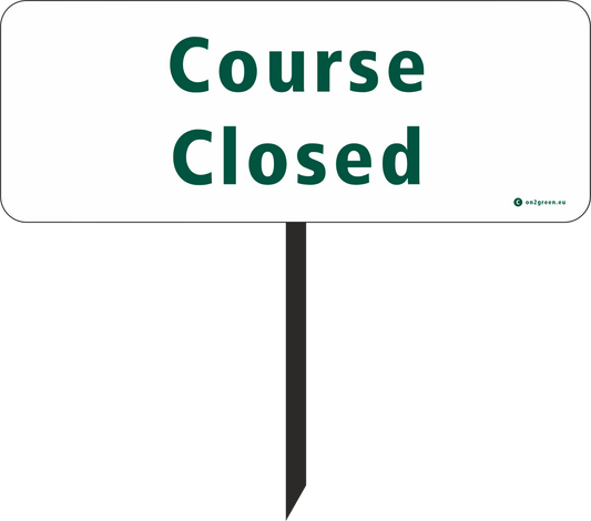 Golf sign: Course closed