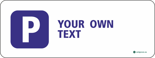 Parking sign for wall: Your own text
