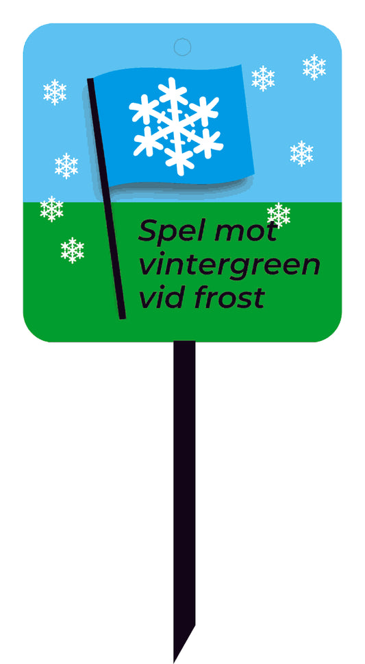 Golf Sign: Play to winter green in case of frost