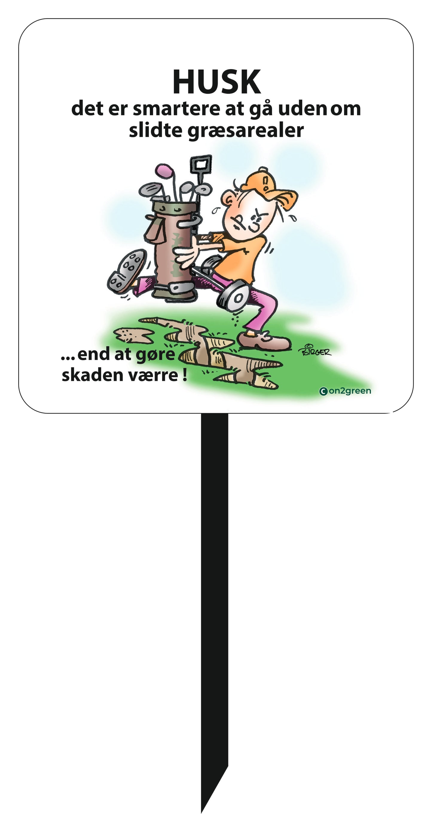 Golf sign: Remember it is smarter